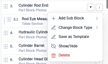 Report Structure block menu with Add Sub Block, Change Block Type, Save as Template, Show/Hide, and Delete